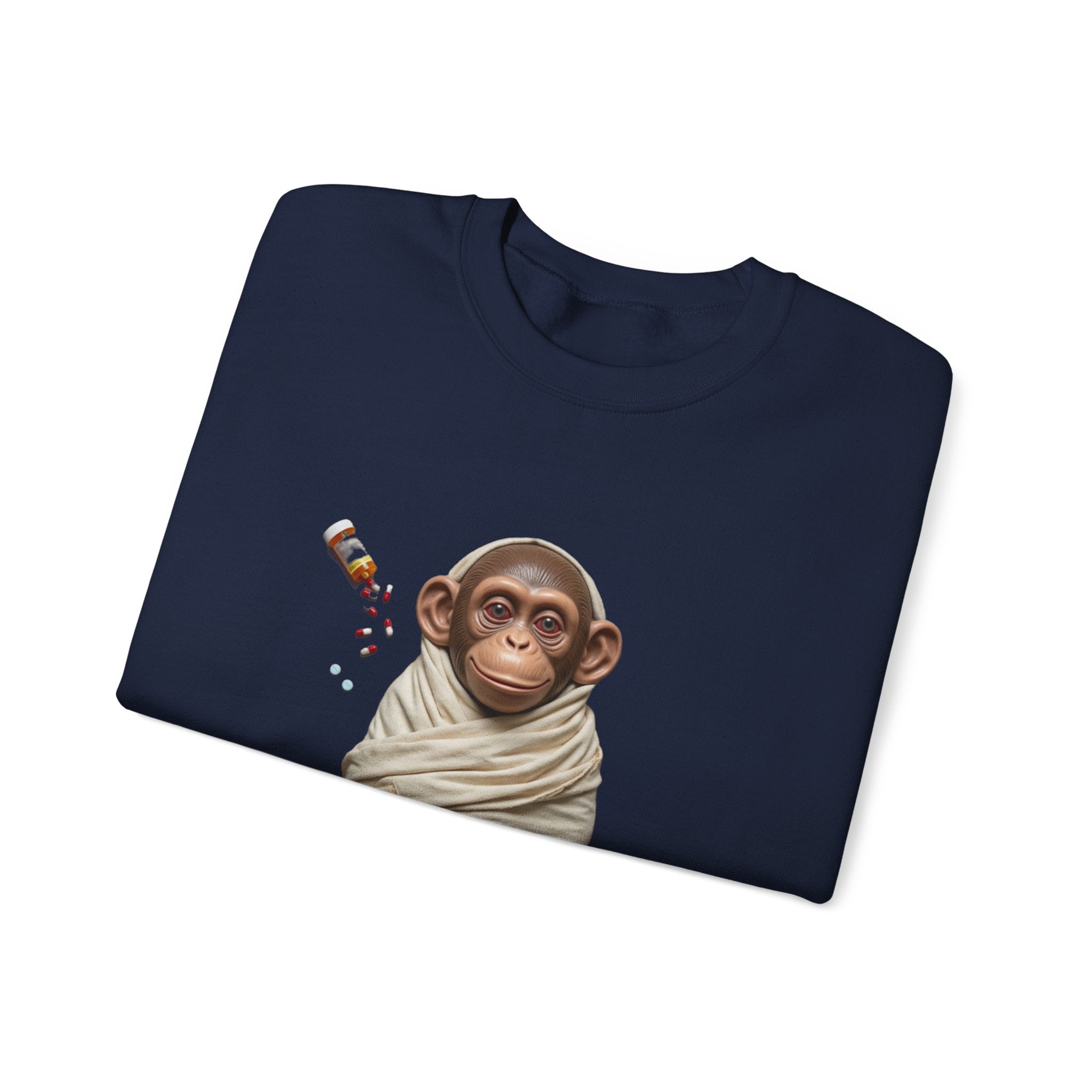 Phyco Monkey Minds Health (I DONT TAKE MEDS ANYMORE) Sweatshirt